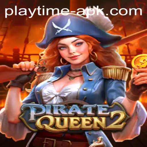 Discover the Adventures of PirateQueen2: A Deep Dive into the Game and Its Intriguing Playtime APK