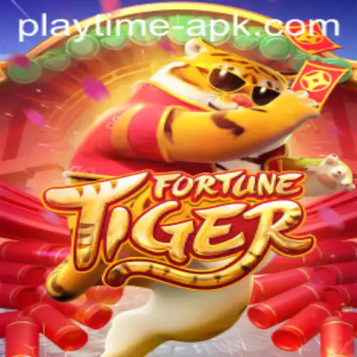 FortuneTiger: A Thrilling Adventure with Playtime APK